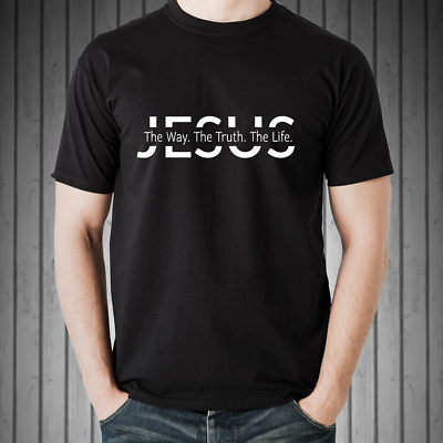 Jesus The Way●The Truth ●The Life● T-shirt